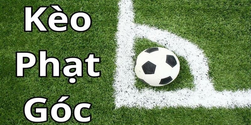 Các biến thể của kèo phạt góc