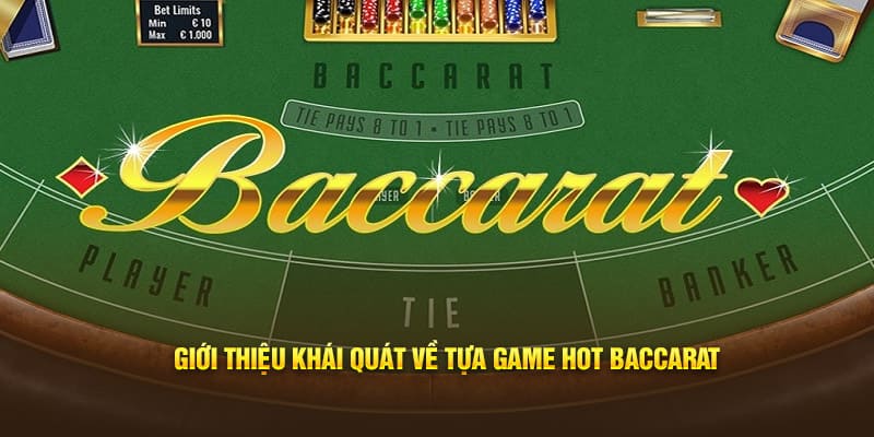 Baccarat là trò chơi bài thú vị trong các sòng bạc