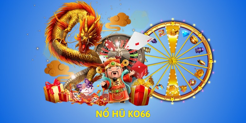 Giao diện trò chơi nổ hũ thần tài tại ko66 hấp dẫn